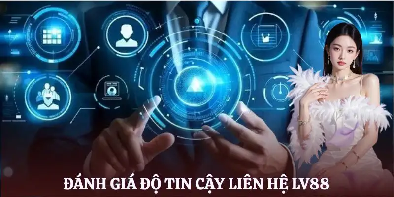 lien-he-lv88-danh-gia